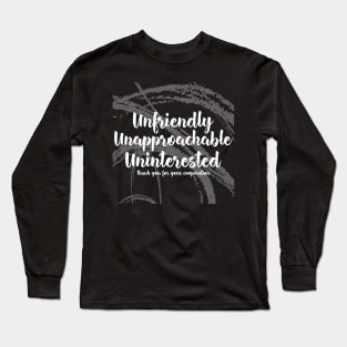 unfriendly Long Sleeve T-Shirt